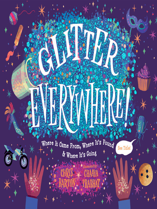 Title details for Glitter Everywhere! by Chris Barton - Available